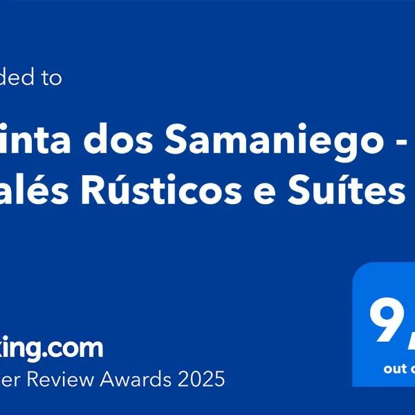 Quinta dos Samaniego - Chalés Rústicos e Suítes